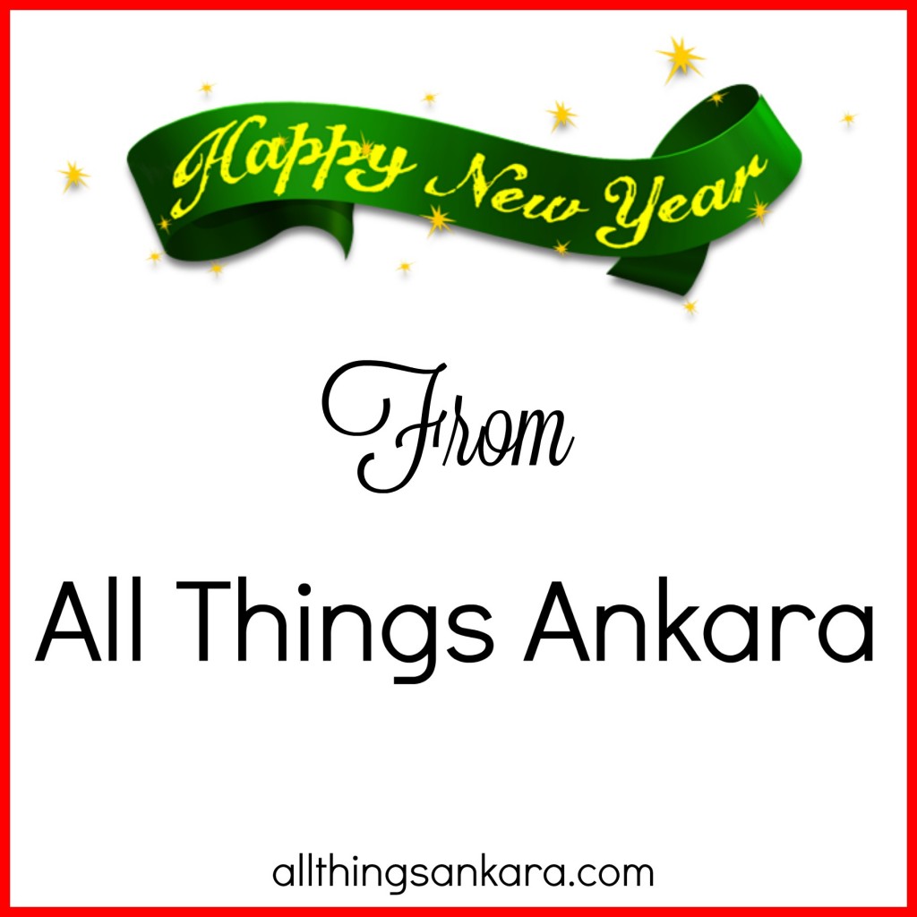Happy New Year from All Things Ankara!