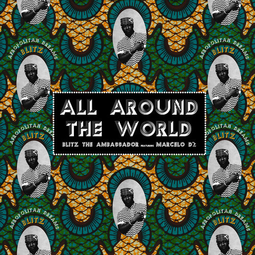 %22All Around The World%22 by Biltz The Ambassador