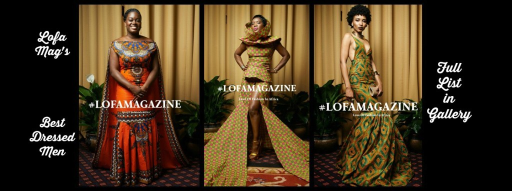 All Things Ankara Ball 2015 Lofa Magazine Best Dressed Women