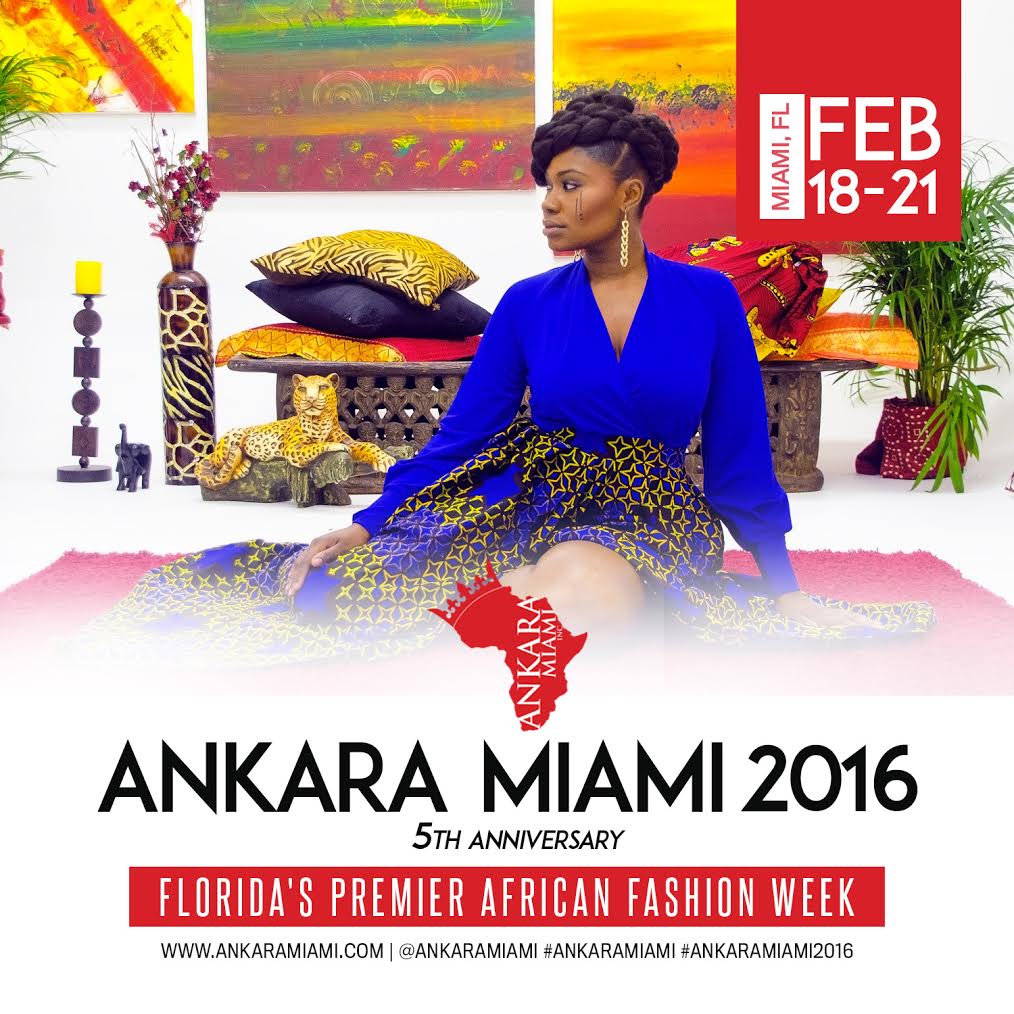 Fashion Week Ankara Miami 2016 - Florida's Premier African Fashion Week - 5th Year Anniversary